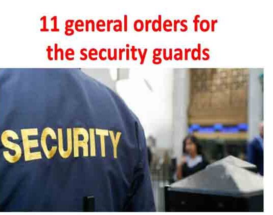 11 general orders for security guards